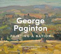 Cover image for George Paginton: Painting a Nation