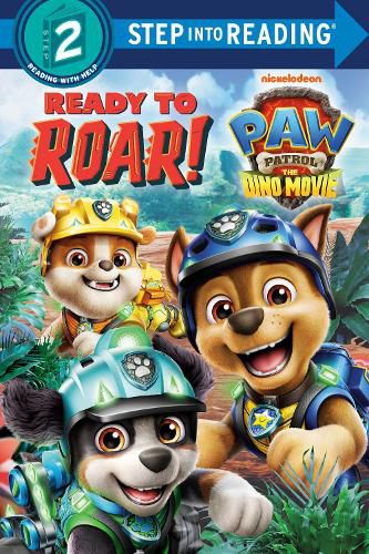Cover image for Ready to Roar! (PAW Patrol: The Dino Movie)