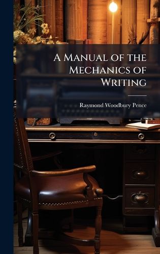 Cover image for A Manual of the Mechanics of Writing