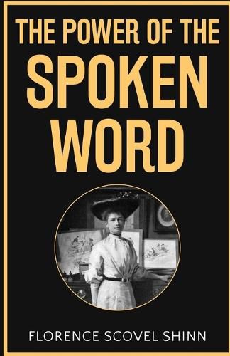 Cover image for The Power of the Spoken Word