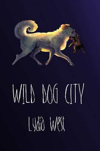 Cover image for Wild Dog City