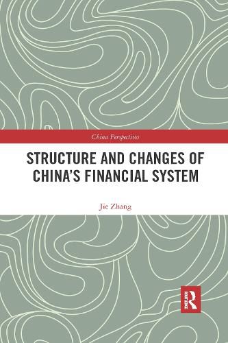 Cover image for Structure and Changes of China's Financial System