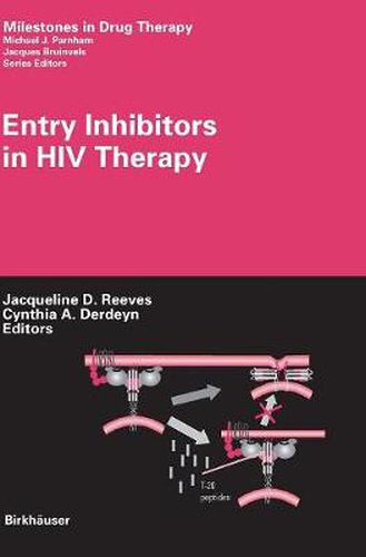 Cover image for Entry Inhibitors in HIV Therapy