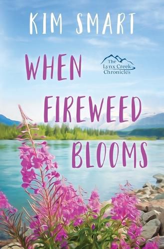 Cover image for When Fireweed Blooms