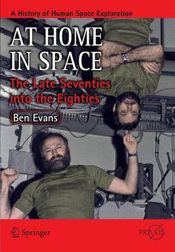 Cover image for At Home in Space: The Late Seventies into the Eighties