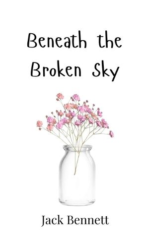 Cover image for Beneath the Broken Sky