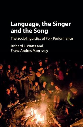 Cover image for Language, the Singer and the Song: The Sociolinguistics of Folk Performance