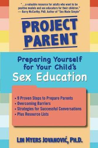 Cover image for Project Parent: Preparing Yourself for Your Child's Sex Education