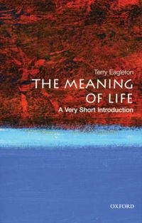 Cover image for The Meaning of Life: A Very Short Introduction