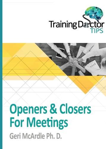 Cover image for Openers & Closers For Meetings: TrainingDoctor Tips, Volume 1