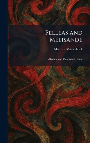 Cover image for Pelleas and Melisande