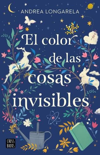 Cover image for El Color de Las Cosas Invisibles / The Color of Invisible Things