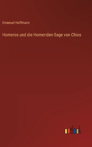 Cover image for Homeros und die Homeriden-Sage von Chios
