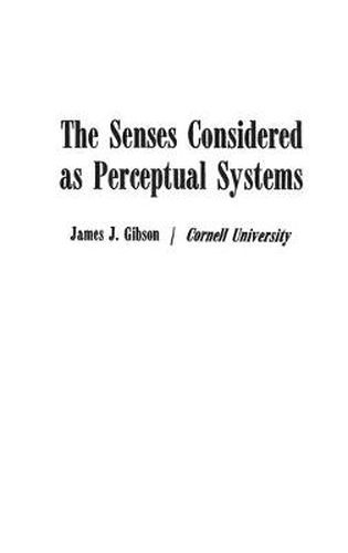 The Senses Considered as Perceptual Systems