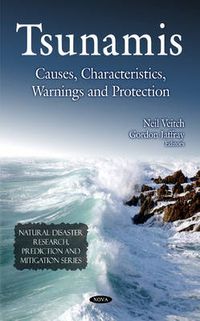 Cover image for Tsunamis: Causes, Characteristics, Warnings & Protection