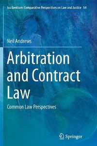 Cover image for Arbitration and Contract Law: Common Law Perspectives