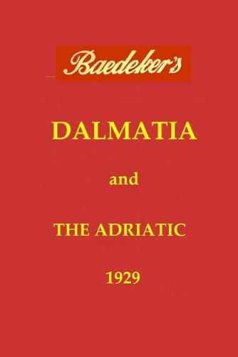 Dalmatia & the Adriatic