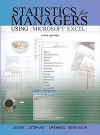 Cover image for Statistics for Managers Using Microsoft Excel, (Sve) Value Pack (Includes Student Study Guide & Solutions Manual & Key Formula Guide)