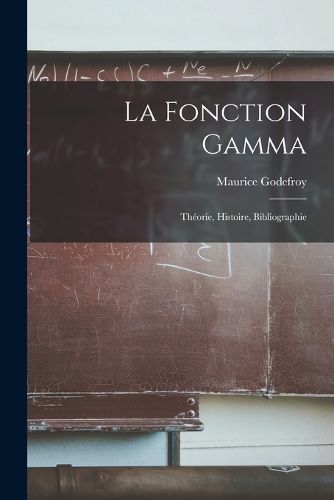 Cover image for La Fonction Gamma