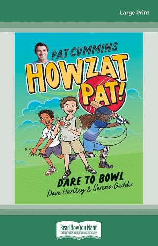 Howzat Pat 1 Dare To Bowl