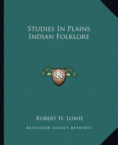 Studies in Plains Indian Folklore