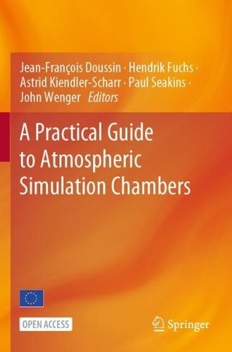 Cover image for A Practical Guide to Atmospheric Simulation Chambers