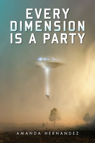 Cover image for Every Dimension Is a Party