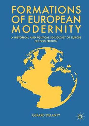 Cover image for Formations of European Modernity: A Historical and Political Sociology of Europe