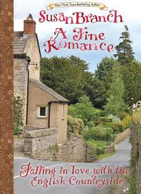 Cover image for A Fine Romance: Falling in Love with the English Countryside