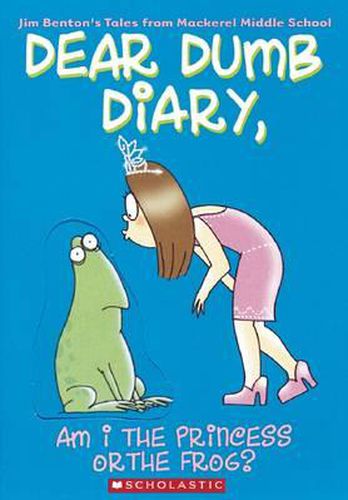 Cover image for Dear Dumb Diary: #3 Am I a Princess or a Frog?
