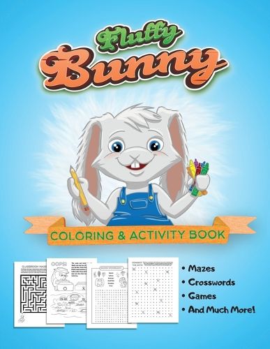 Cover image for Fluffy Bunny Coloring & Activity Book