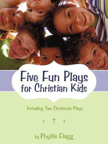 Cover image for Five Fun Plays for Christian Kids: Including Two Christmas Plays