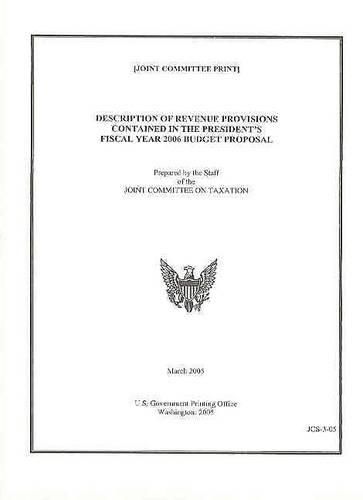 Cover image for Description of Revenue Provisions Contained in the President's Fiscal Year 2006 Budget Proposal