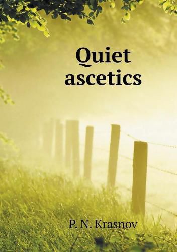 Cover image for Quiet ascetics