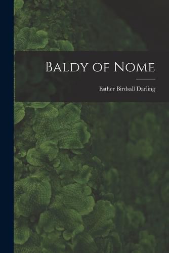 Cover image for Baldy of Nome