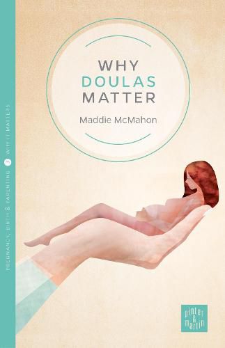 Cover image for Why Doulas Matter