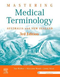 Cover image for Mastering Medical Terminology: Australia and New Zealand