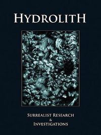 Cover image for Hydrolith: Surrealist Research & Investigations