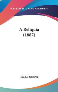 Cover image for A Reliquia (1887)