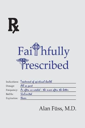 Cover image for Faithfully Prescribed