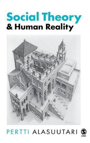 Social Theory and Human Reality