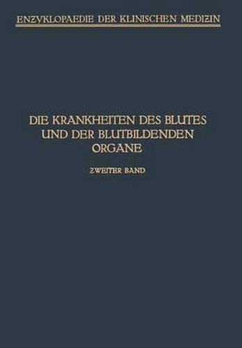 Cover image for Handbuch Der Krankheiten Des Blutes Und Der Blutbildenden Organe: Haemophilie - Hamoglobinurie Haematoporphyrie