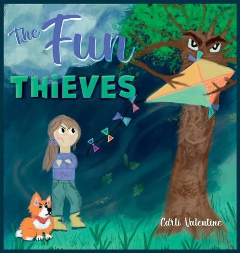 Cover image for The Fun Thieves: Explore the World of Positive Thinking and Learn to Look on the Bright Side