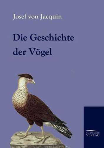 Cover image for Die Geschichte der Voegel