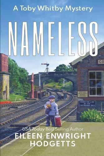 Cover image for Nameless a Toby Whitby Mystery