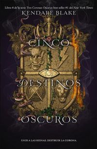 Cover image for Cinco Destinos Oscuros: Volume 4