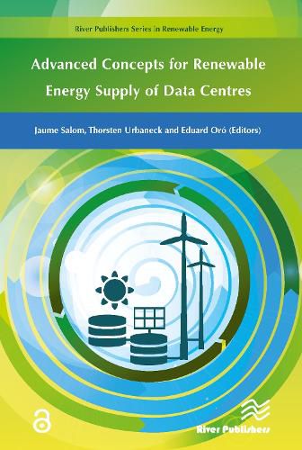 Cover image for Advanced Concepts for Renewable Energy Supply of Data Centres