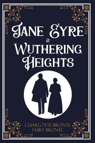 Cover image for Jane Eyre & Wuthering Heights (Edition1st)