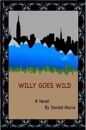 Cover image for Willy Goes Wild