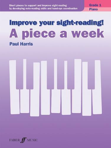 Cover image for Improve Your Sight-Reading! a Piece a Week Grade 1